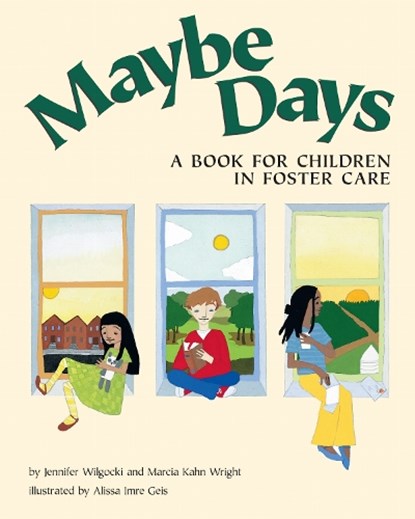 Maybe Days, Jennifer Wilgocki ; Marcia Kahn Wright - Paperback - 9781557988027