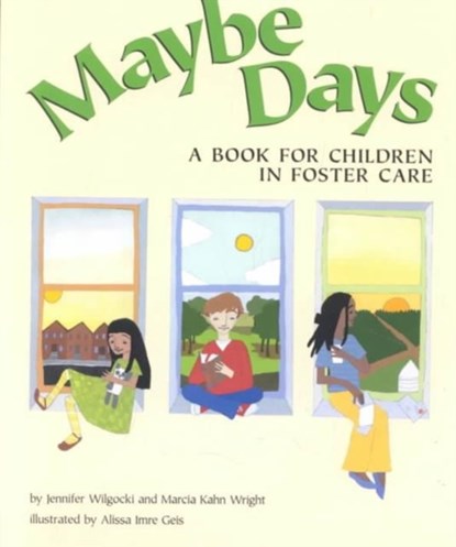 Maybe Days, Jennifer Wilgocki ; Marcia Kahn Wright - Paperback - 9781557988027