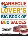 The Barbecue Lover's Big Book of BBQ Sauces | Cheryl Jamison ; Bill Jamison | 