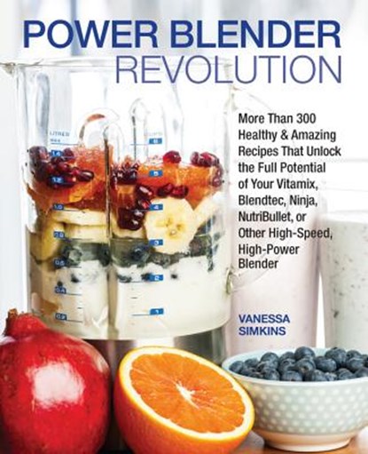 Power Blender Revolution, SIMKINS,  Vanessa - Paperback - 9781558328884