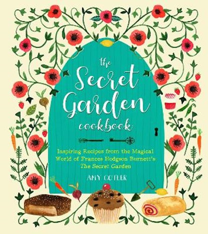 The Secret Garden Cookbook, Newly Revised Edition, COTLER,  Amy - Gebonden - 9781558329935