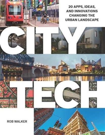 City Tech, Rob Walker - Paperback - 9781558444539