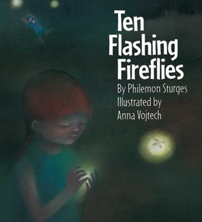 Ten Flashing Fireflies, Philemon Sturges - Paperback - 9781558586741
