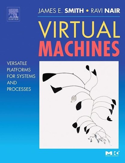 Virtual Machines, Jim (University of Wisconsin) Smith ; Ravi (IBM Nair - Gebonden - 9781558609105