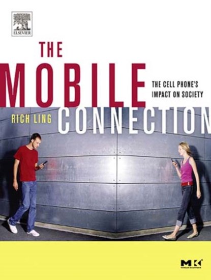 The Mobile Connection, RICH (TELENOR,  Oslo, Norway) Ling - Paperback - 9781558609365