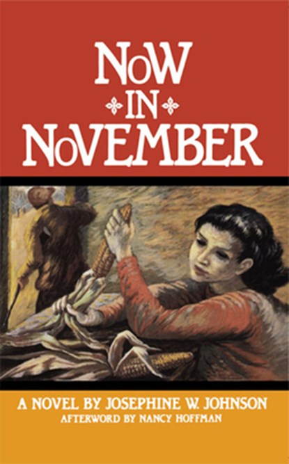 Now in November, Josephine W. Johnson - Paperback - 9781558610354