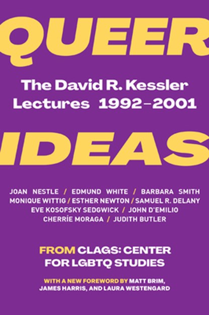 Queer Ideas: The David R. Kessler Lectures, 1992-2001, Studies Clags Center for Lgbtq - Paperback - 9781558610804