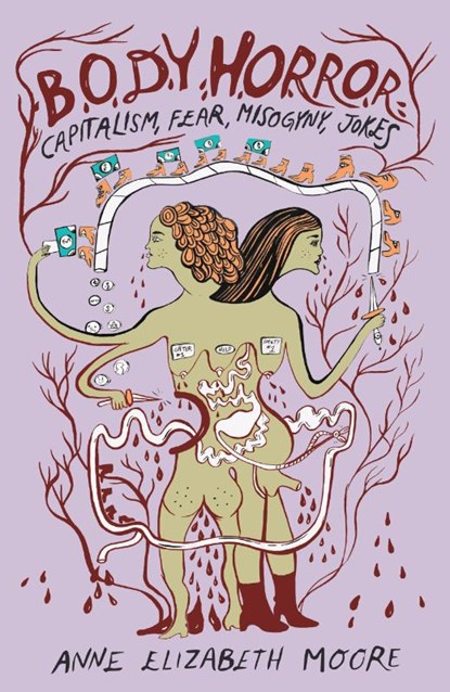 Body Horror, Anne Elizabeth Moore - Paperback - 9781558612860