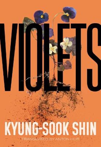 Violets, Kyung-Sook Shin - Paperback - 9781558612907