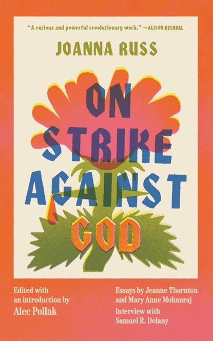 On Strike Against God, Joanna Russ - Paperback - 9781558613140
