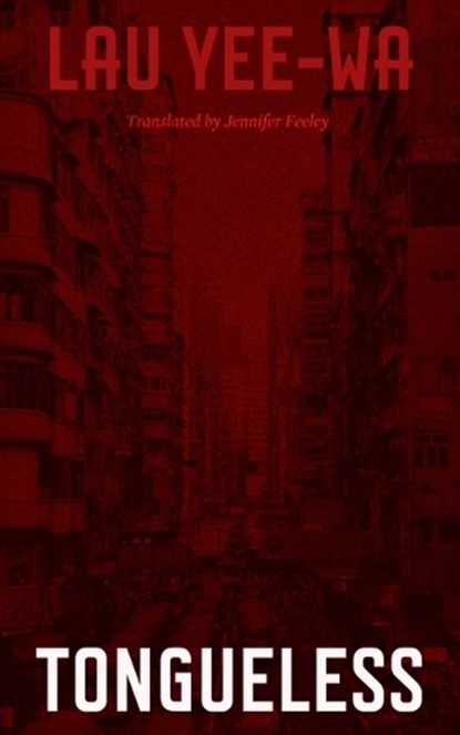 Tongueless, Lau Yee-Wa - Paperback - 9781558613188