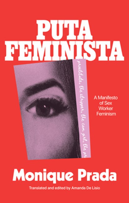 Putafeminista, Monique Prada - Paperback - 9781558613393