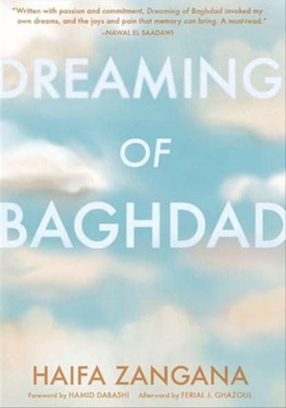 Dreaming of Baghdad, Haifa Zangana ; Ferial J. Ghazoul - Ebook - 9781558616516