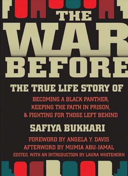 The War Before, Safiya Bukhari ; Mumia Abu-Jamal - Ebook - 9781558616547