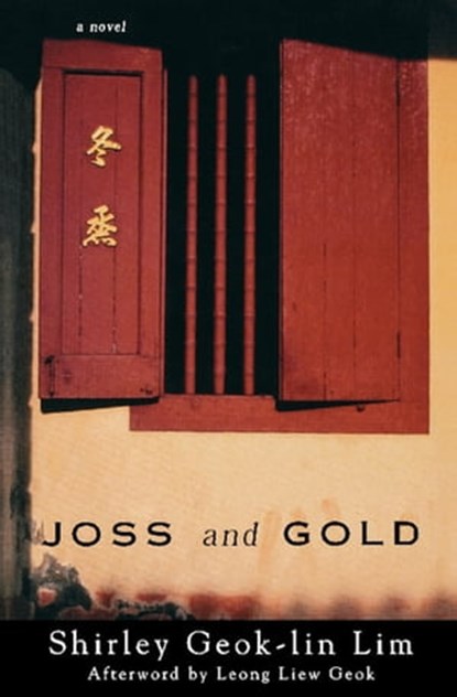 Joss and Gold, Shirley Geok-lin Lim ; Leong Liew Geok - Ebook - 9781558617117