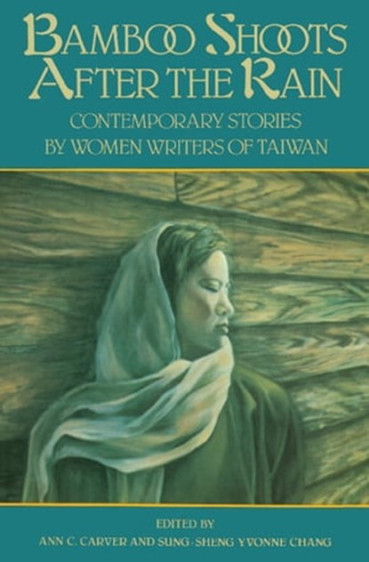 Bamboo Shoots After the Rain, niet bekend - Ebook - 9781558617841