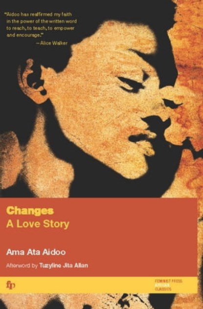 Changes, Ama Ata Aidoo ; Tuzyline Jita Allan - Ebook - 9781558619142