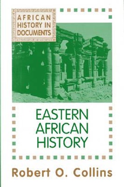 African History v. 2; Eastern African History, Robert O. Collins - Paperback - 9781558760165