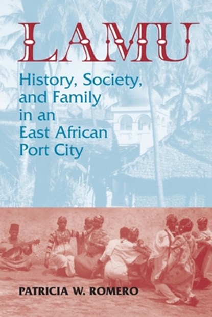 Lamu, Patricia W. Romero - Paperback - 9781558761070