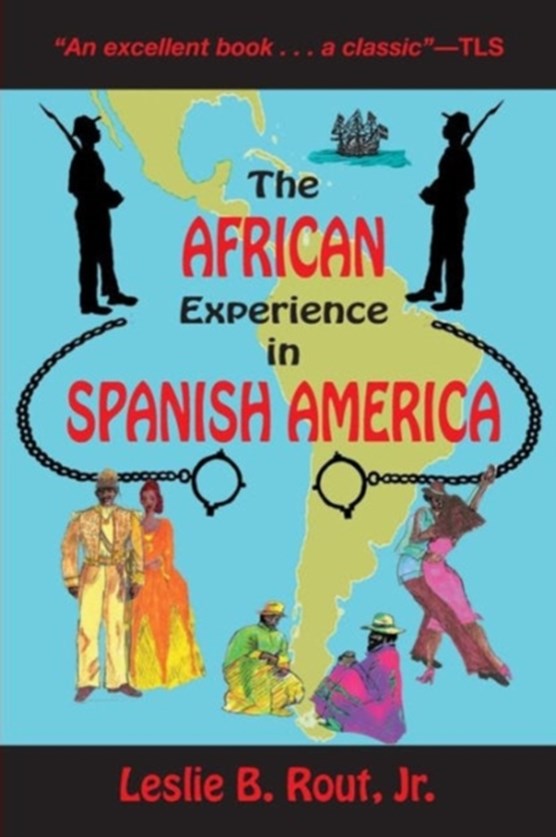 The African Experience in Spanish America