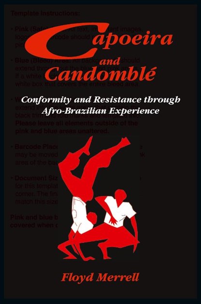 Capoeira and Candomble, Floyd Merrell - Paperback - 9781558763500