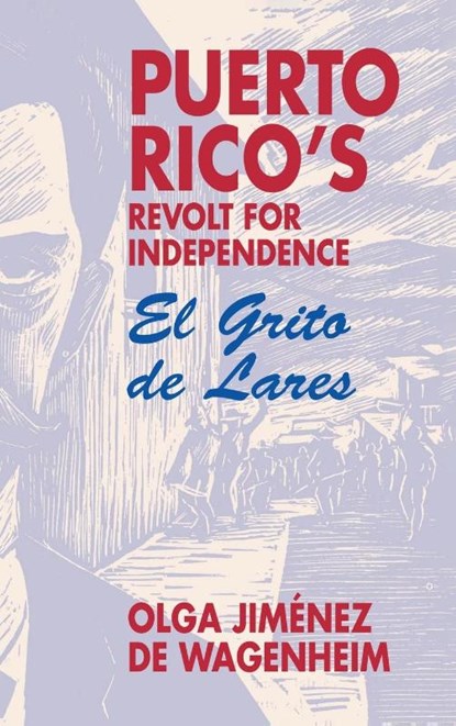 Puerto Rico's Revolt for Independence, Olga Jiménez Wgenheim - Gebonden - 9781558766440