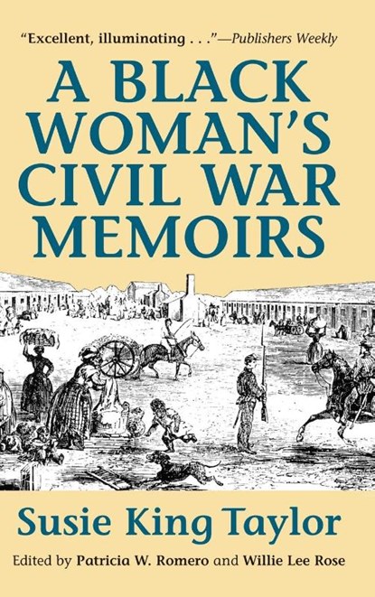 A Black Women's Civil War Memiors, Susie King Taylor - Gebonden - 9781558769618