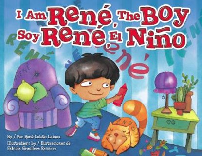 I Am Rene, the Boy, Rene Colato Lainez - Gebonden - 9781558853782