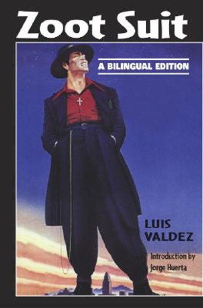 Zoot Suit: A Bilingual Edition, Luis Valdez - Paperback - 9781558854390