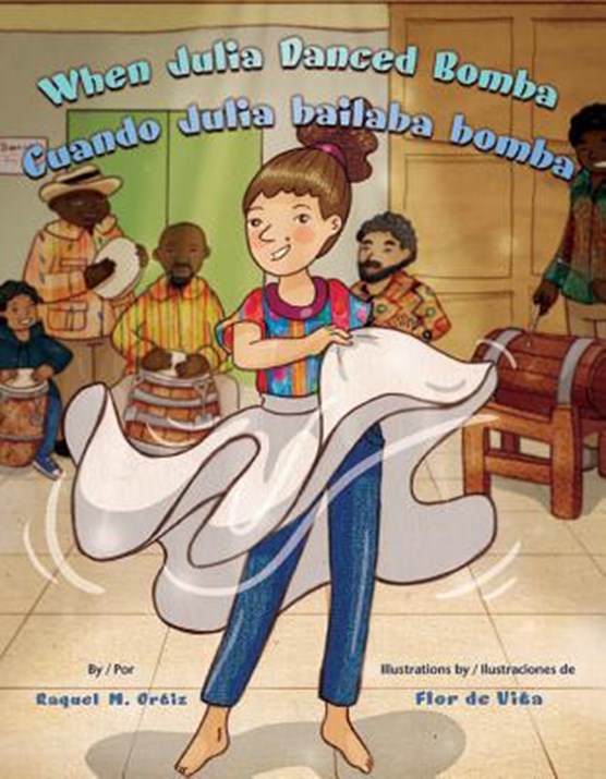 When Julia Danced Bomba/ Cuando Julia Bailaba Bomba
