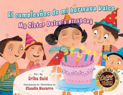 El Cumpleaños de Mi Hermana Dulce / My Sister Dulce's Birthday, Erika Said - Gebonden - 9781558859548