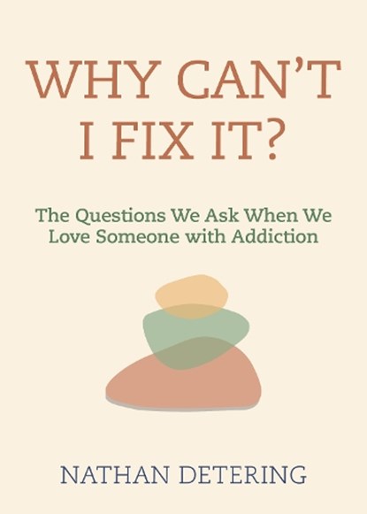 Why Can't I Fix It?, Nathan Detering - Paperback - 9781558968981
