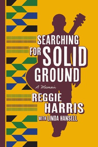 Searching for Solid Ground: A Memoir, Reggie Harris - Paperback - 9781558969254