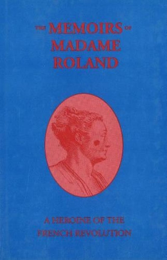 The Memoirs of Madame Roland