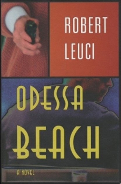 Odessa Beach, LEUCI,  Rovert - Paperback - 9781559212427