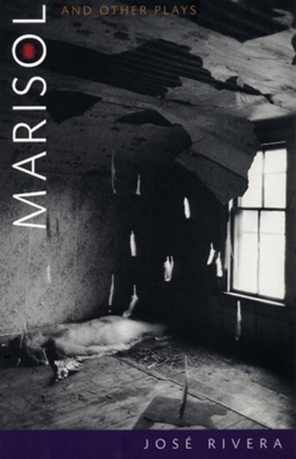 Marisol and other plays, Jose Rivera - Paperback - 9781559361361