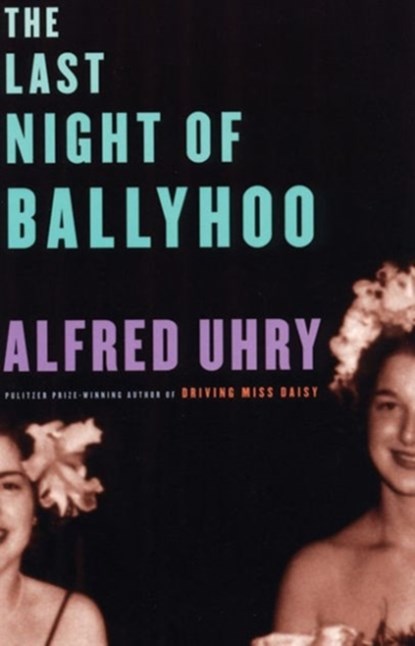 The Last Night of Ballyhoo, Alfred Uhry - Paperback - 9781559361408