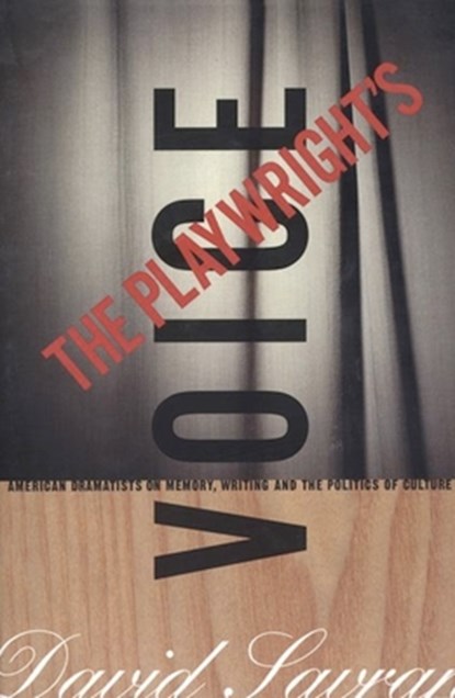 The Playwright's Voice, David Savran - Paperback - 9781559361637