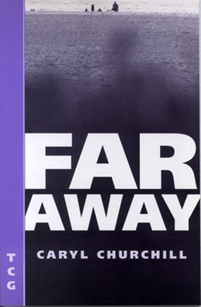 Far Away, Caryl Churchill - Paperback - 9781559361996