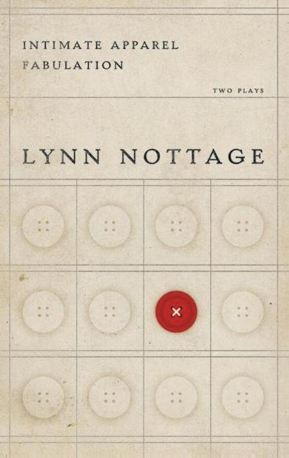Intimate Apparel & Fabulation: Two Plays, Lynn Nottage - Paperback - 9781559362795