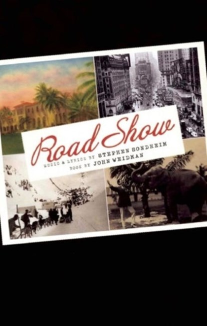 Road Show, Stephen Sondheim ; John Weidman - Paperback - 9781559363419