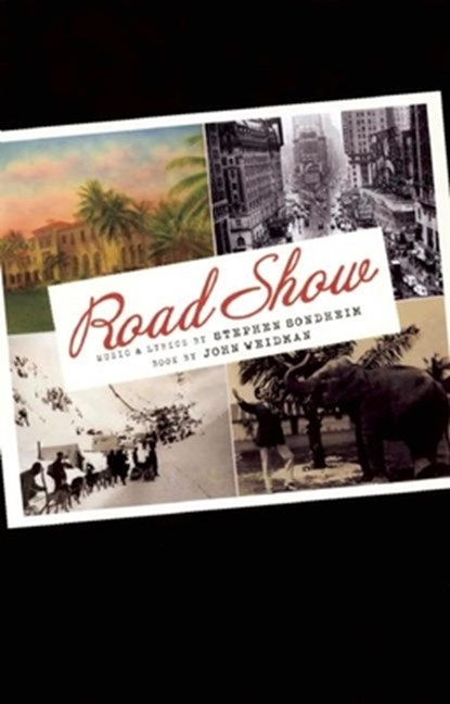 Road Show, Stephen Sondheim ; John Weidman - Paperback - 9781559363419