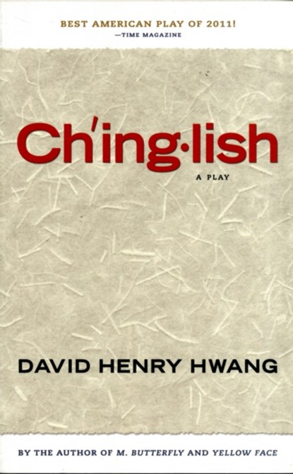 Chinglish, David Henry Hwang - Paperback - 9781559364102