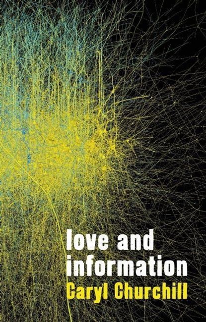 LOVE & INFO, Caryl Churchill - Paperback - 9781559364409