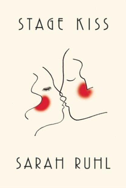 Stage Kiss, Sarah Ruhl - Paperback - 9781559364706