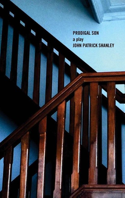 Prodigal Son, John Patrick Shanley - Paperback - 9781559365260
