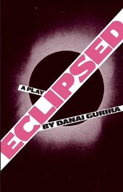Eclipsed, GURIRA,  Danai - Paperback - 9781559365277