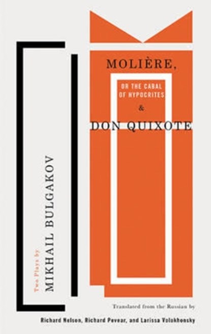 Moliere, or The Cabal of Hypocrites & Don Quixote, Mikhail Bulgakov - Paperback - 9781559365376