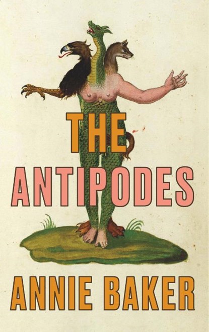 The Antipodes (TCG Edition), Annie Baker - Paperback - 9781559365680