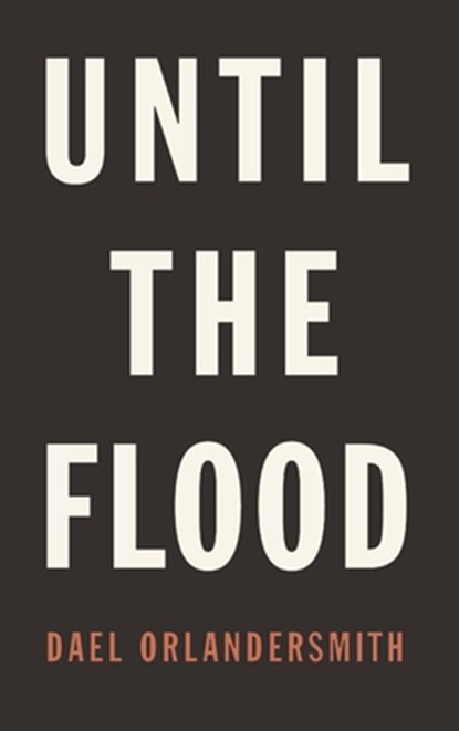 Until the Flood, Dael Orlandersmith - Paperback - 9781559365963